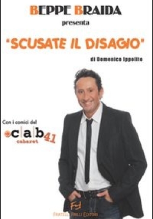 Beppe Braida Presenta Scusate Il Disagio fronte