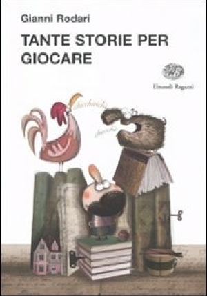 Tante Storie Per Giocare. Ediz. Illustrata fronte