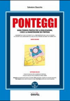 Ponteggi. Guida Teorico-pratica Per La Realizzazione, L Uso E La Manuten fronte