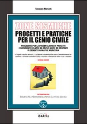 Zone Sismiche - Progetti E Pratiche Per Il Genio Civile 2ed. + Softwar fronte