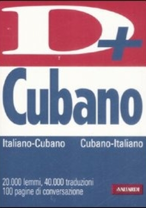 Dizionario Cubano. Italia-cubano, Cubano-italiano. Ediz. Bilingue fronte