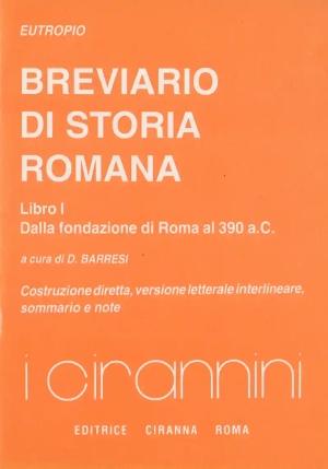 Breviario Di Storia Romana - Lib. I fronte