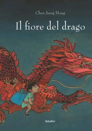 Il Fiore Del Drago. Ediz. Illustrata fronte