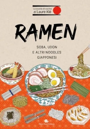 Ramen. Soba, Udon E Altri Noodles Giapponesi fronte