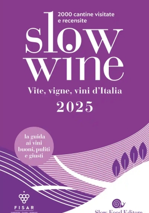 Slow Wine 2025. Vite, Vigne, Vini D'italia fronte