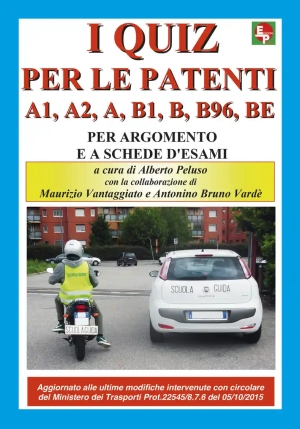 Nuovi Quiz Per Le Patenti A1, A2, A, B1, B, B96, Be (i) fronte