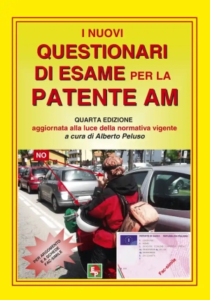 Nuovi Questionari Di Esame Per La Patente Am (i) fronte