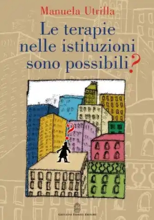 Terapie Nelle Istituzioni Sono Possibili fronte