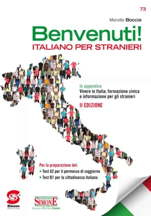 Benvenuti! Italiano Per Stranieri. Con E-book. Con Espansione Online fronte