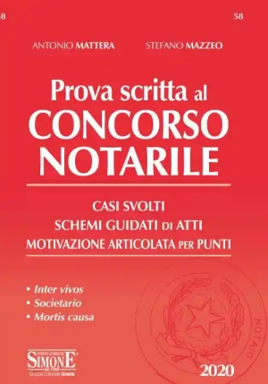 Prova Scritta Al Concorso Notarile. Casi Svolti. Schemi Guidati Di Atti. Motivazione Articolata Per  fronte