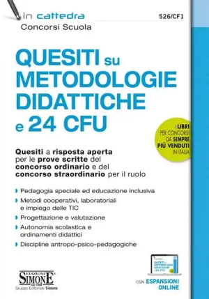 Quesiti A Risposta Aperta Su Metodologie Didattiche E 24 Cfu. Tracce Svolte Per Le Prove Scritte Del Concorso Ordinario E Del Co fronte