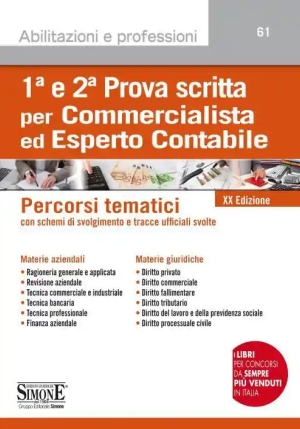 1? E 2? Prova Scritta Per Commercialista Ed Esperto Contabile. Percorsi Tematici Con Schemi Di Svolgimento E?tracce Ufficiali Sv fronte