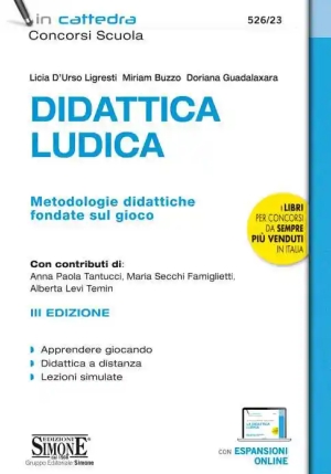 Didattica Ludica. Metodologie Didattiche Fondate Sul Gioco. Con Espansione Online fronte