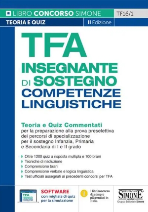 Tfa Insegnante Di Sostegno. Competenze Linguistiche. Teoria E Quiz Commentati Per La Preparazione Alla Prova Preselettiva Dei Pe fronte