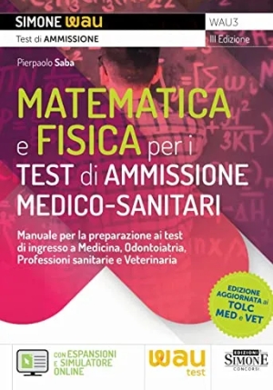 Matematica E Fisica Test Amm.medico-san. fronte