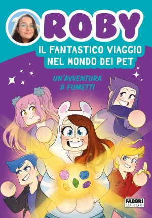 Fantastico Viaggio Nel Mondo Dei Pet. Un'avventura A Fumetti (il) fronte