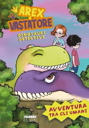 Arex E Vastatore, Dinosauri Detective. Avventura Tra Gli Umani fronte