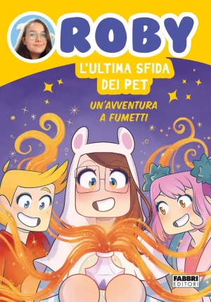 Ultima Sfida Dei Pet. Un'avventura A Fumetti (l') fronte