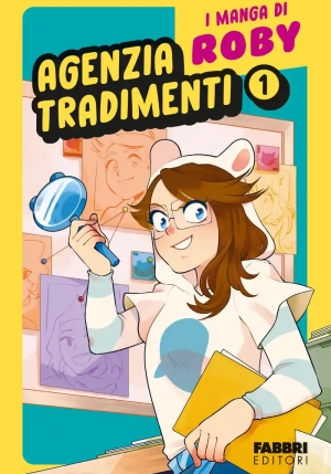 Agenzia Tradimenti. I Manga Di Roby. Vol. 1 fronte