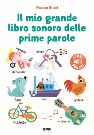 Mio Grande Libro Sonoro. Ediz. A Colori (il) fronte