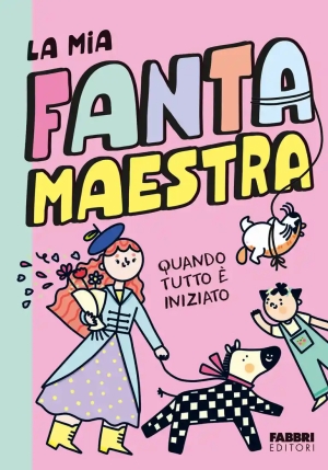 Mia Fantamaestra (la). Vol. 1 fronte