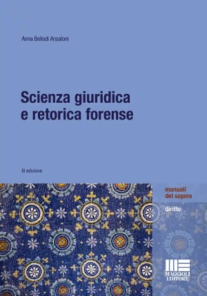 Scienza Giuridica Retorica Forense 3ed. fronte