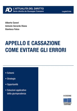 Appello E Cassazione. Come Evitare Gli Errori fronte