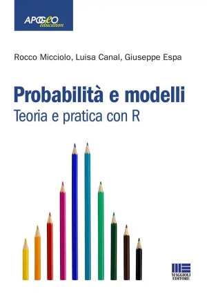 Probabilit? E Modelli. Teoria E Pratica Con R fronte