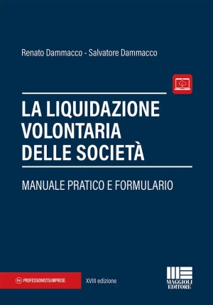 Liquidazione Volontaria Delle Societ?. Manuale Pratico E Formulario (la) fronte