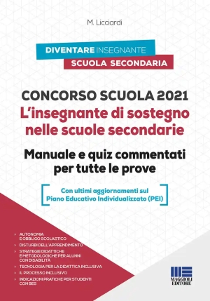 Concorso Scuola. L'insegnante Di Sostegno Nelle Scuole Secondarie. Manuale E Quiz Commentati Per Tut fronte