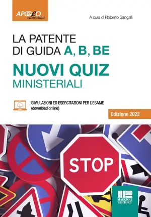 Patente Di Guida A, B, Be. Nuovi Quiz Ministeriali. Con Software Di Simulazione (la) fronte