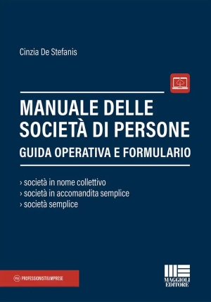 Manuale Delle Societ? Di Persone. Guida Operativa E Formulario. Con Espansione Online fronte