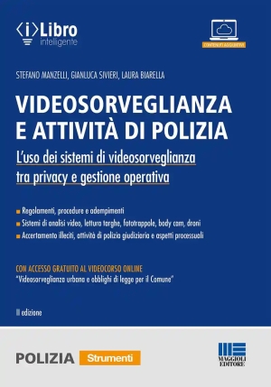 Videosorveglianza E Attivit? Di Polizia. L'uso Dei Sistemi Di Videosorveglianza Tra Privacy E Gestio fronte