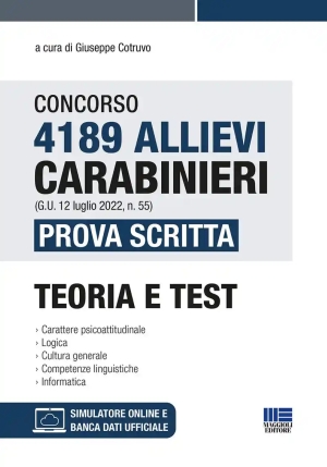 Concorso 4189 Allievi Carabinieri (g.u. 12 Luglio 2022, N. 55). Prova Scritta. Teoria E Test. Con So fronte