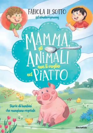 Mamma, Non Voglio Mangiare Gli Animali! fronte