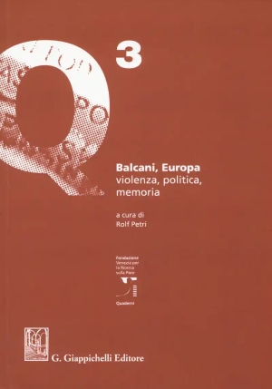 Balcani Europa Violenza Politica Memoria fronte