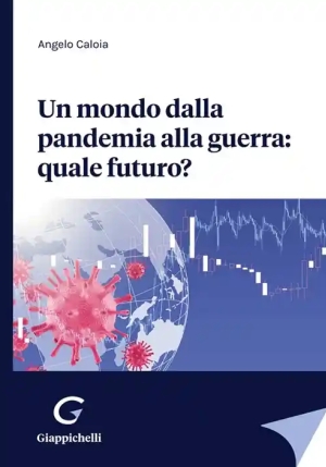 Mondo Dalla Pandemia Alla Guer fronte