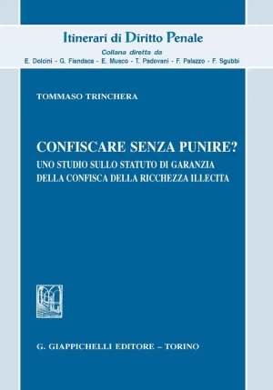 Confiscare Senza Punire? fronte