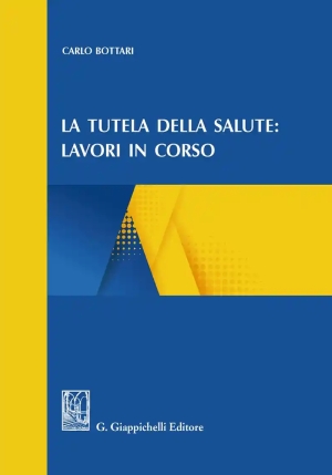 Tutela Della Salute: Lavori In fronte