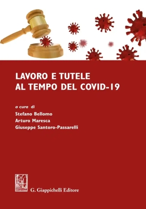 Lavoro E Tutele Al Tempo Covid fronte