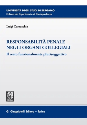 Responsabilit? Penale Organi Collegiali fronte