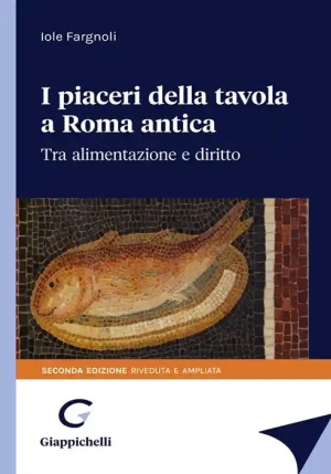 Piaceri Della Tavola Roma Antica 2ed. fronte