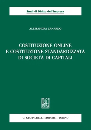 Costituzione Online E Costituzione Standardizzata Di Societa' Di Capital fronte