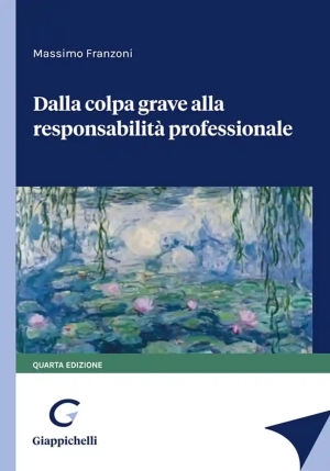 Dalla Colpa Grave Alla Responsab.profess fronte