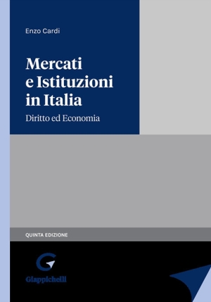 Mercati E Istituzioni In Italia 5ed. fronte