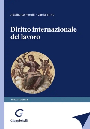 Diritto Internazionale Del Lavoro - 3ed fronte