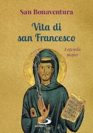 Vita Di San Francesco. Legenda Major fronte