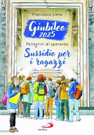 Giubileo 2025 Pellegrini Di Speranza fronte