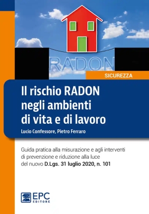 Il Rischio Radon Negli Ambienti Di Vita E Di Lavoro fronte