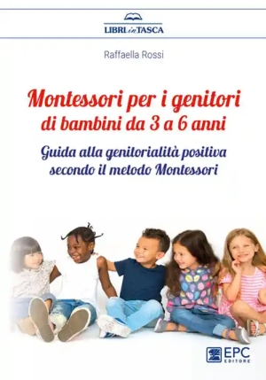 Montessori Per I Genitori Da 3 A 6 Anni fronte